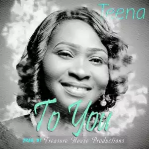Teena - To You